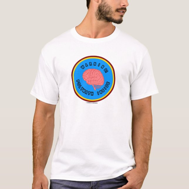 Warnung! Polymath-Innere (Gehirn-Anatomie-Logo) T-Shirt (Vorderseite)