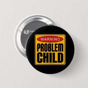 Warnung: Problem-Kind Button