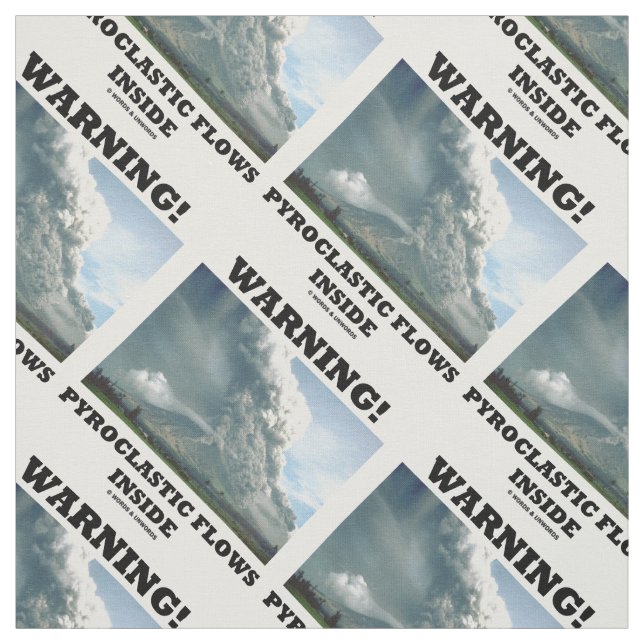 Warnung! Pyroklastische Ströme innerhalb des Vulka Stoff (Muster)