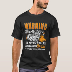 Warnung RC Cars Schnelle Bewegung Remote-Kontrolle T-Shirt