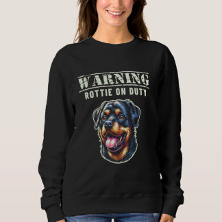 Warnung Rottie an Rottweiler Hundeliebhaber Sweatshirt