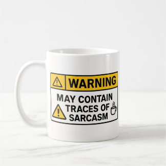 Warnung: Sarkasmus im Inneren – Bürotasse Kaffeetasse