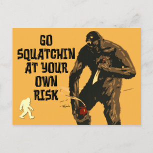 Warnung: Sasquatch-Suche auf eigene Gefahr! Postkarte