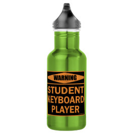 Warnung! Schüler Keyboard Player! Edelstahlflasche