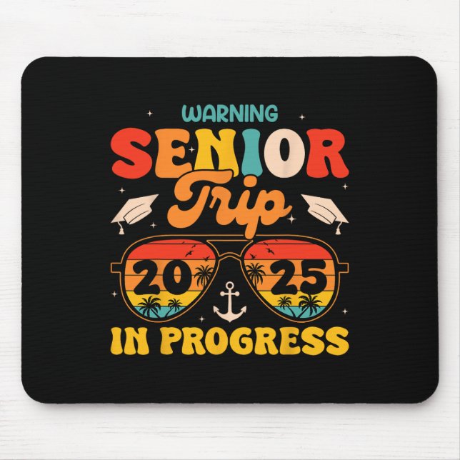 Warnung Senior Trip 2025 Abschluss Sommerurlaub Mousepad (Vorne)