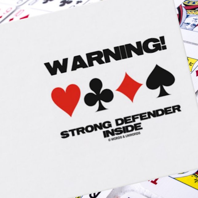 Warnung! Starkes Verteidiger-Innere (vier Visitenkarte (Business card featuring four card suits for any bridge player who is a strong defender!)