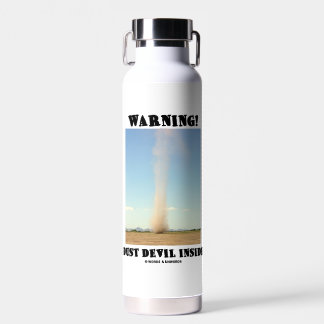 Warnung! Staubteufel Inside Meteorology Spaß Trinkflasche