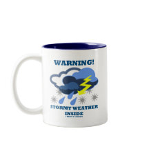 Warnung! Stormy Weather Inside (Meteorologie)