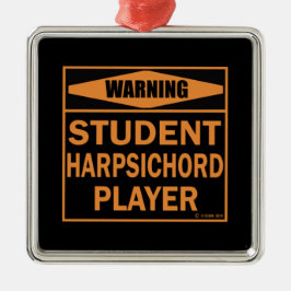 Warnung! Student Cembalo Player! Silbernes Ornament
