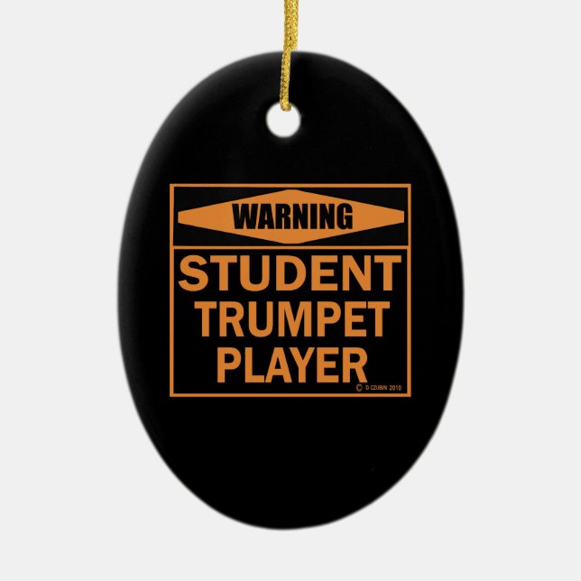 Warnung! Student Trumpet Player! Keramikornament (Vorne)