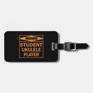 Warnung! Student Ukulele Player! Gepäckanhänger
