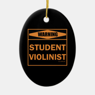 Warnung! Student Violinist! Keramik Ornament