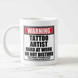 Warnung Tattoo-Künstler hart am Arbeitsplatz nicht Jumbo-Tasse
