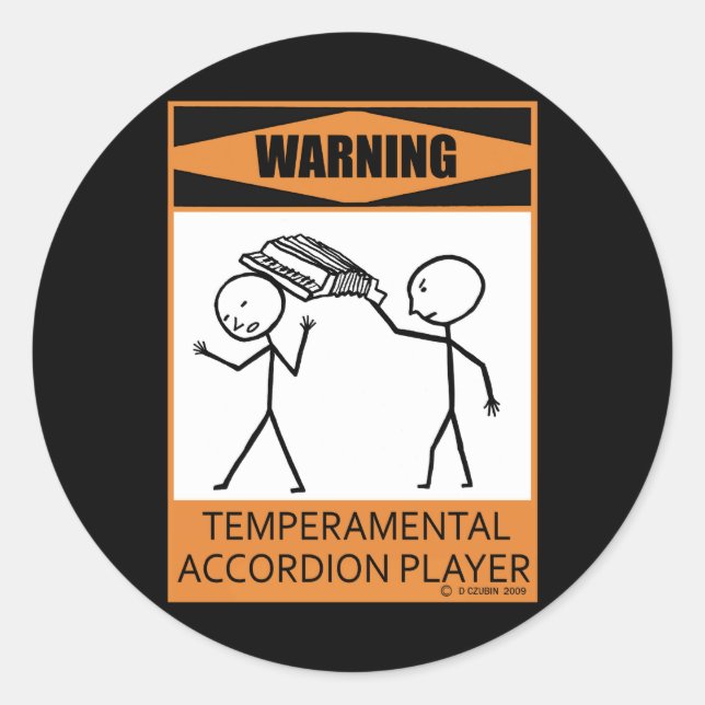 Warnung! Temperamentaler Accordion Player Runder Aufkleber (Vorderseite)
