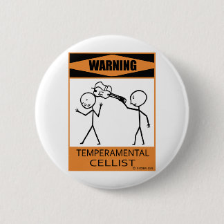 Warnung - Temperamentaler Cellist Button