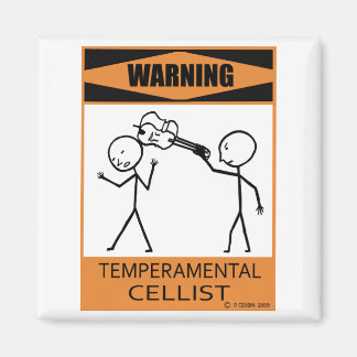 Warnung - Temperamentaler Cellist Magnet