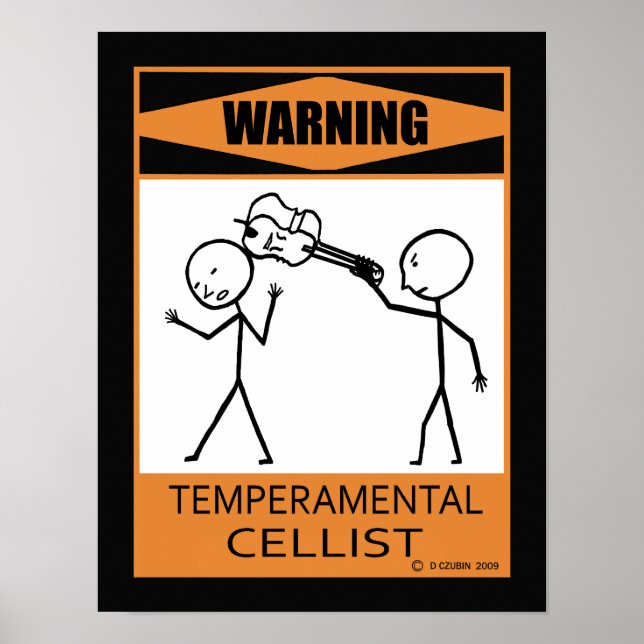 Warnung - Temperamentaler Cellist Poster (Vorne)