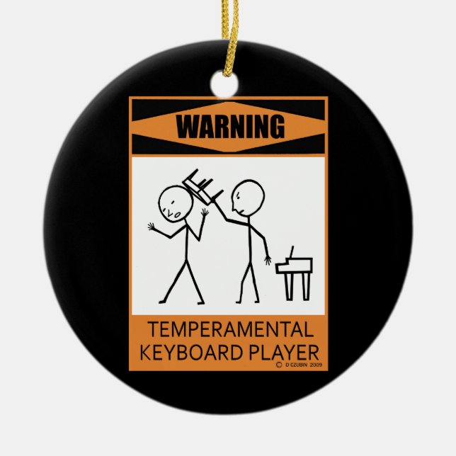 Warnung! Temperamentvoller Keyboard-Player Keramikornament (Vorne)