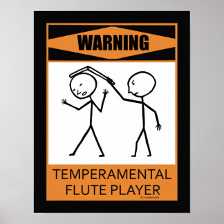 Warnung: Temperamentvolles Flute Player Poster