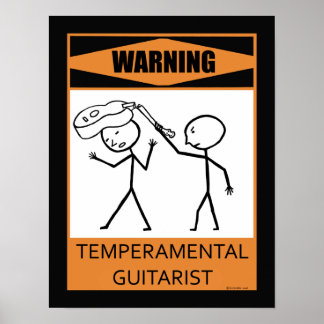Warnung: Temperamentvolles Gitarrist Poster