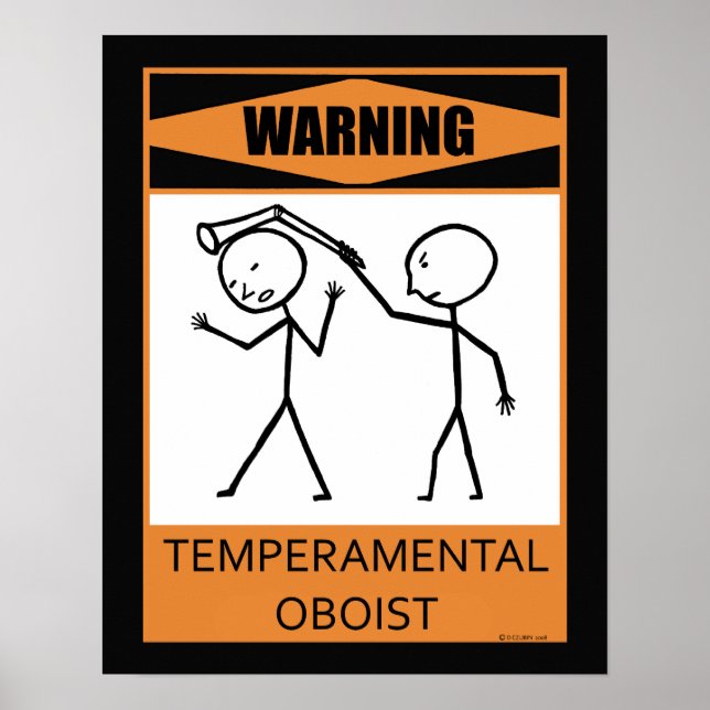 Warnung: Temperamentvolles Oboist-Poster Poster (Vorne)
