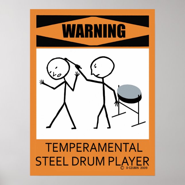 Warnung: Temperamentvolles Stahltrommel-Poster Poster (Vorne)