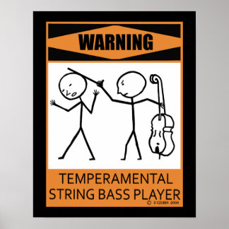 Warnung: Temperamentvolles String Bass Player Post Poster