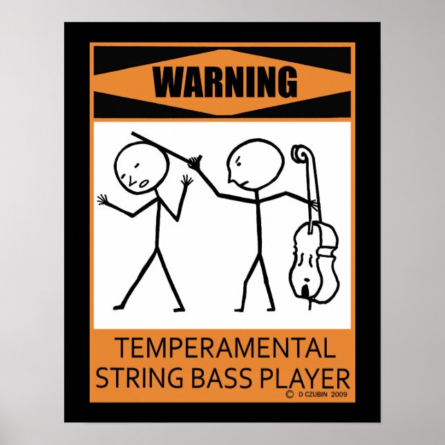 Warnung: Temperamentvolles String Bass Player Post Poster (Vorne)