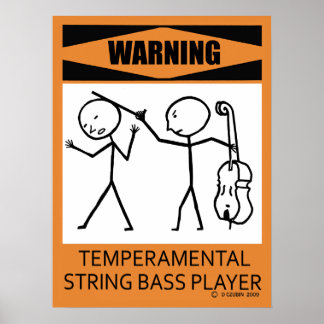 Warnung: Temperamentvolles String Bass Player Post Poster