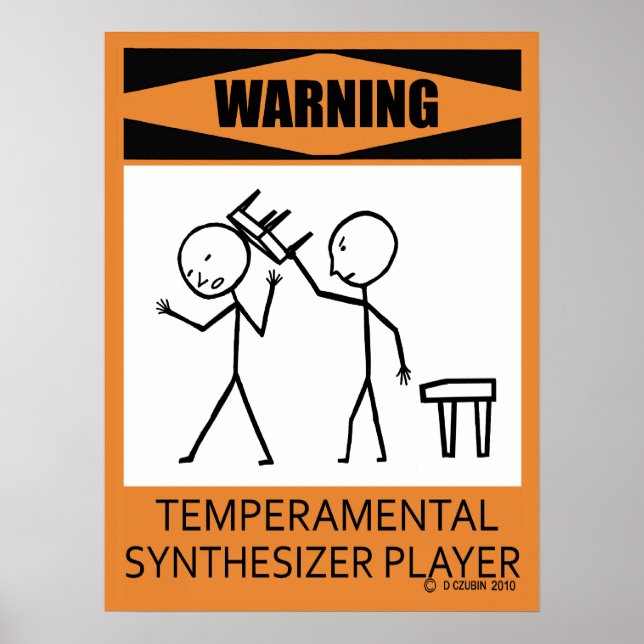 Warnung: Temperamentvolles Synthesizer Player-Post Poster (Vorne)