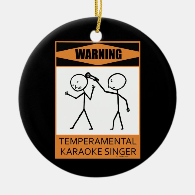 Warnung! Temperfundamental Karaoke Singer Keramik Ornament (Vorne)
