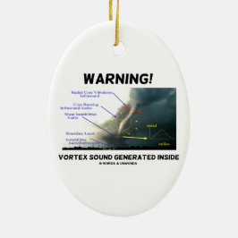 Warnung! Turbulenz-Ton erzeugtes Innere (Tornado) Keramik Ornament