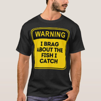Warnung über den Fisch, den ich Coole Fische fange T-Shirt