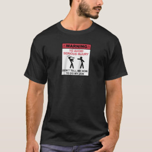 Warnung, um schwere Verletzungen zu vermeiden, sag T-Shirt