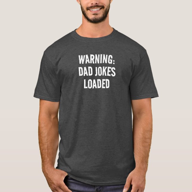 WARNUNG: VATER JOKES LOADED FUNNY MEN'S T - SHIRT (Vorderseite)