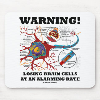 Warnung! Verlierende Gehirn-Zellen mit einer Mousepad