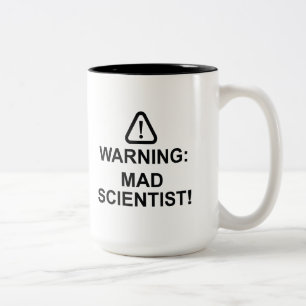Warnung Verrückter Wissenschaftler Zweifarbige Tasse
