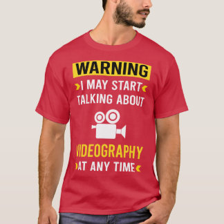 Warnung Videografie Videographer T-Shirt