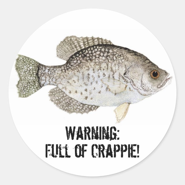 Warnung: Voll von Crappie Runder Aufkleber (Vorderseite)