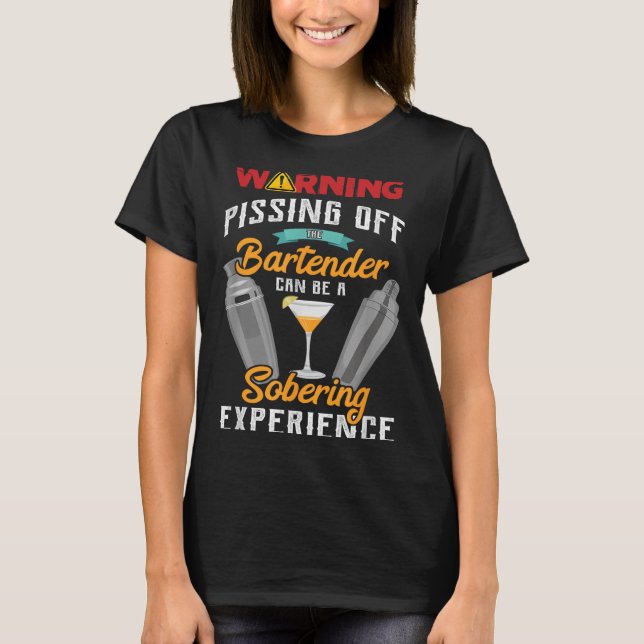Warnung vor dem Barkeeper Funny Sarcastic Bart T-Shirt (Vorderseite)