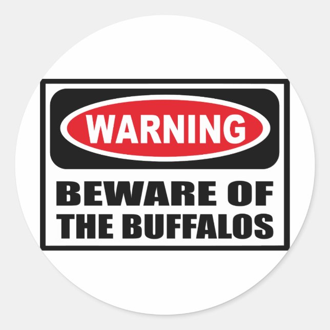 Warnung vor dem BUFFALOS-Aufkleber Runder Aufkleber (Vorderseite)