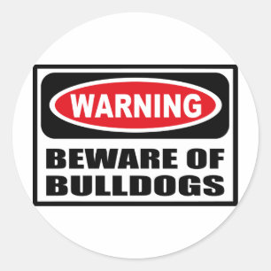 Warnung vor dem BULLDOGS-Sticker Runder Aufkleber