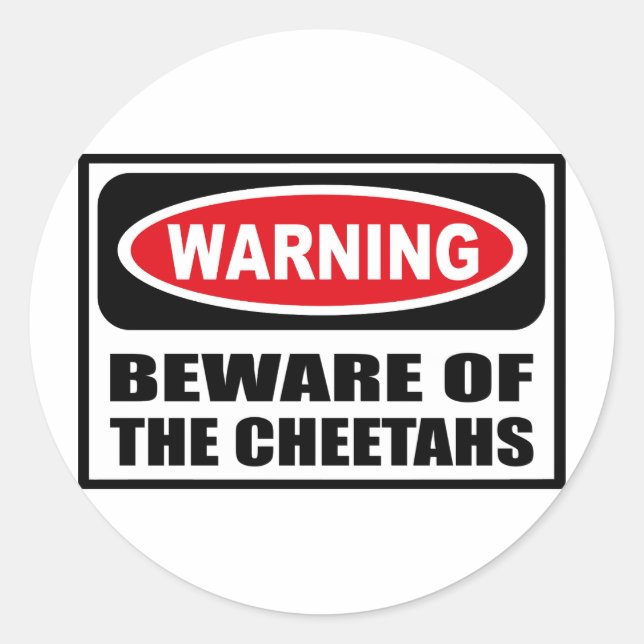Warnung vor dem CHEETAHS-Aufkleber Runder Aufkleber (Vorderseite)