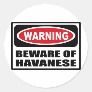Warnung vor dem HAVANESISCHEN Aufkleber