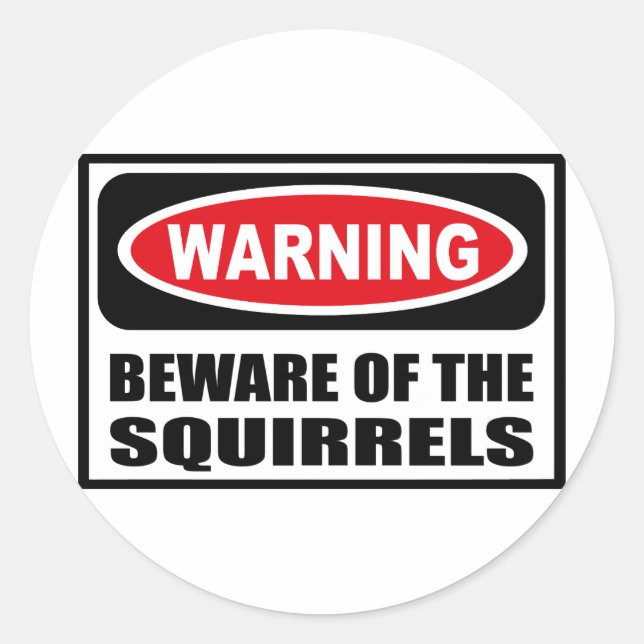 Warnung vor dem SQUIRRELS-Aufkleber Runder Aufkleber (Vorderseite)