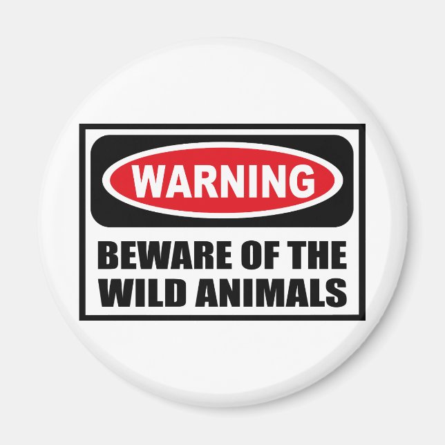Warnung vor dem WILD TIERE Magnet (Vorne)
