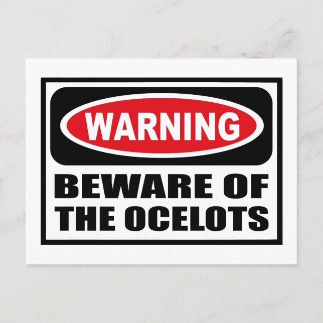 Warnung vor der OCELOTS-Postkarte Postkarte (Vorderseite)