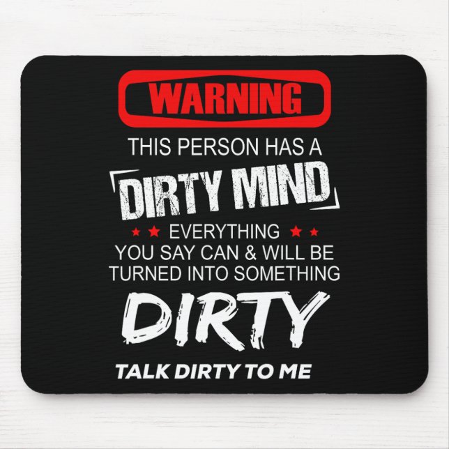 Warnung vor dieser Person hat einen schmutzigen Ge Mousepad (Vorne)