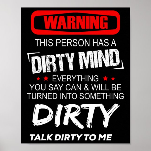 Warnung vor dieser Person hat einen schmutzigen Ge Poster (Vorne)