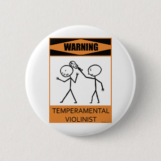 Warnung vor einem Violinisten Button